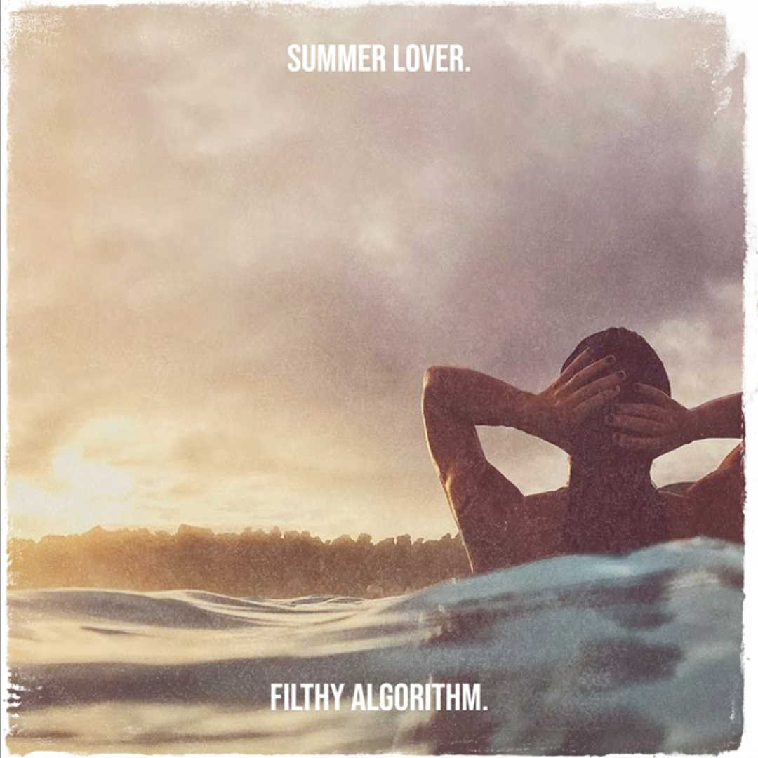 Filthy Algorithm - Summer Lover