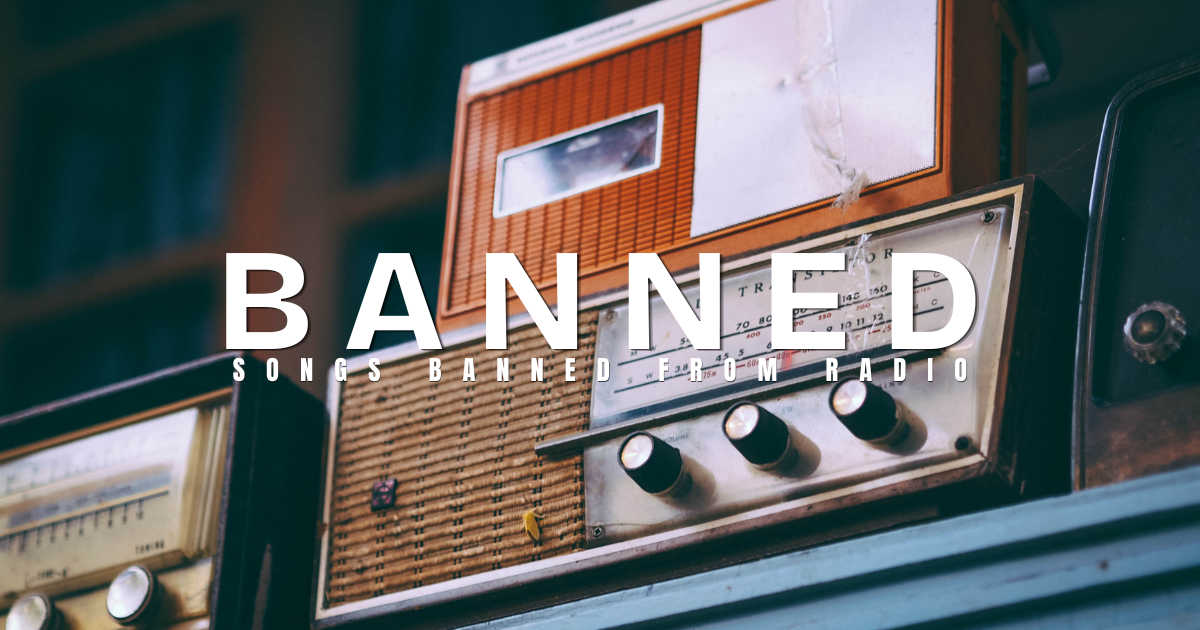 20 Famous Songs Banned From Radio Quiz