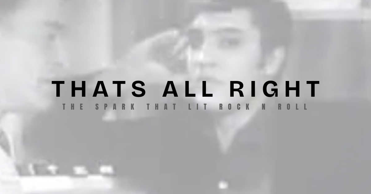 Elvis Presley Thats All Right